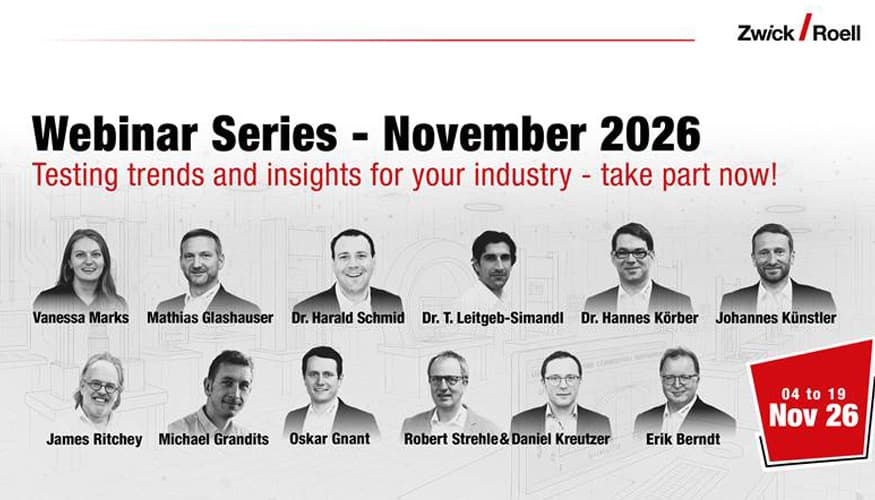 ZwickRoell organiza 11 webinars técnicos sobre ensayos de materiales tras testXpo